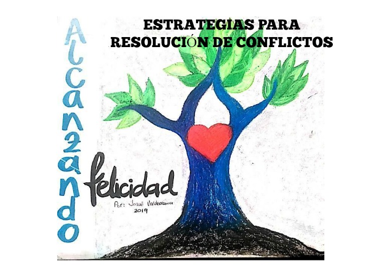 Alcanzando felicidad resolución de conflictos