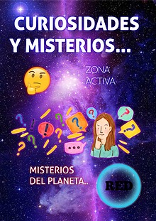 CURIOSIDADES Y MISTEROS