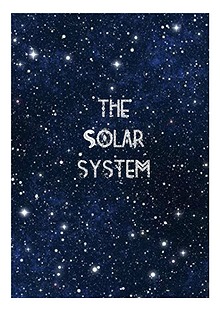 THE SOLAR SYSTEM