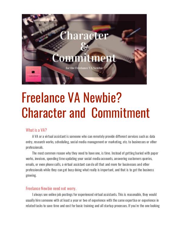 Freelance VA Newbie? Character and Commitment Freelance VA Newbie? Character and Commitment