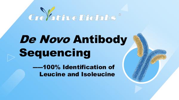 Unequivocal Discrimination of Leucine and Isoleucine in De Novo Antib Unequivocal Discrimination of Leucine and Isoleuci