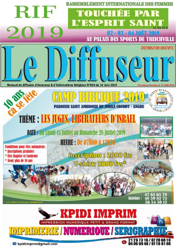 MAGAZINE LE DIFFUSEUR DIFFUSEUR N° 004 du 14 Juin 2019