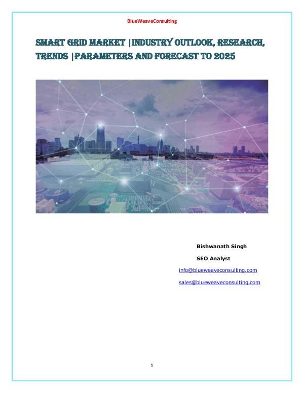 Global Smart Grid Market Size, Status and Forecast to 2025 Smart Grid Market