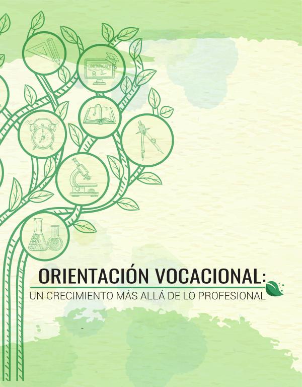 Orientación Vocacional: Un crecimiento más allá de lo profesional Revista Vocacional 3