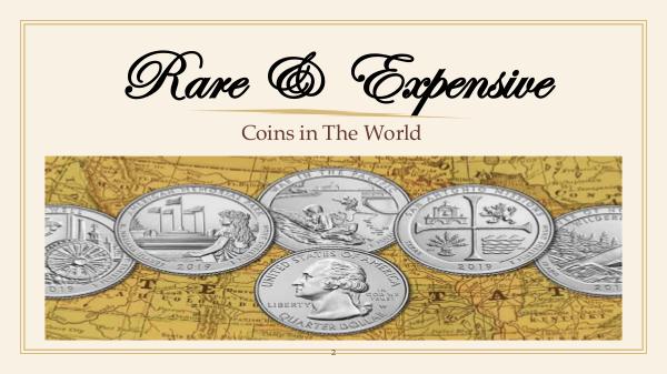 My first Publication Rare and Expensive Coins in The World