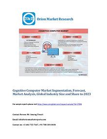 Cognitive Computer Market Segmentation, Forecast, Market Analysis.