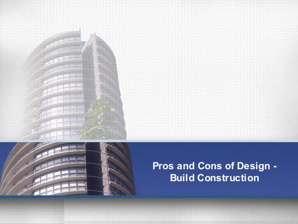 Pros and Cons of Design-Build Construction