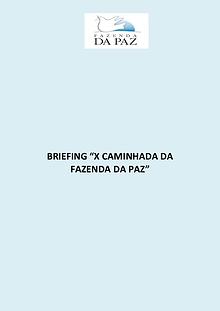 X Caminhada Fazenda da Paz / Um Minuto Pela a Vida