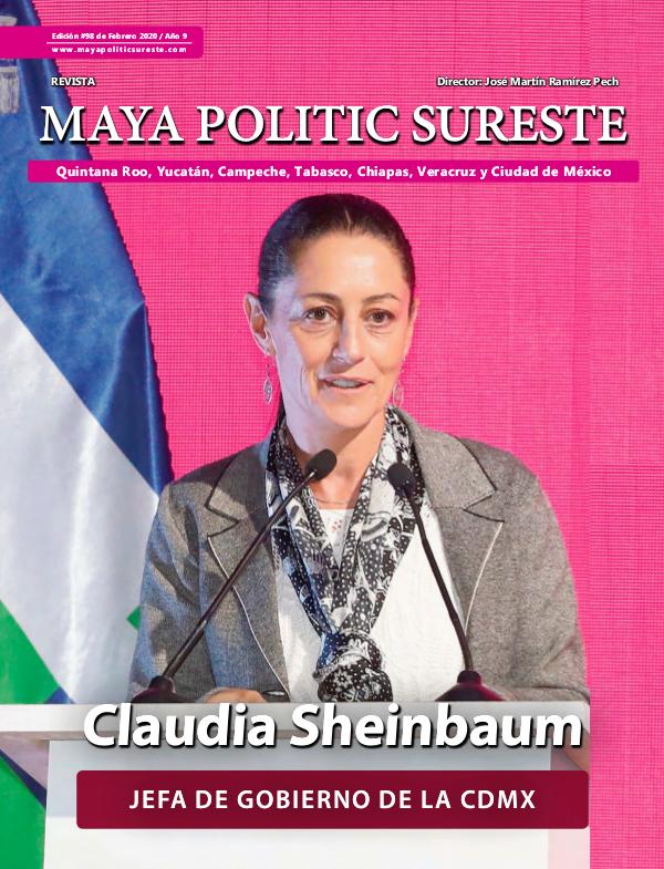 Maya Politic Sureste #98 Febrero 2020 Maya Politic Sureste Febrero 2020 - Web