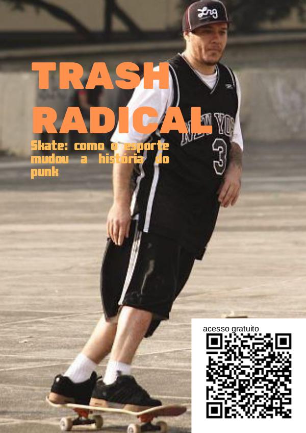 TRASH RADICAL THRASH RADICAL 1