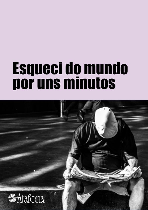 Esqueci do mundo por uns minutos Esqueci do mundo por uns minutos