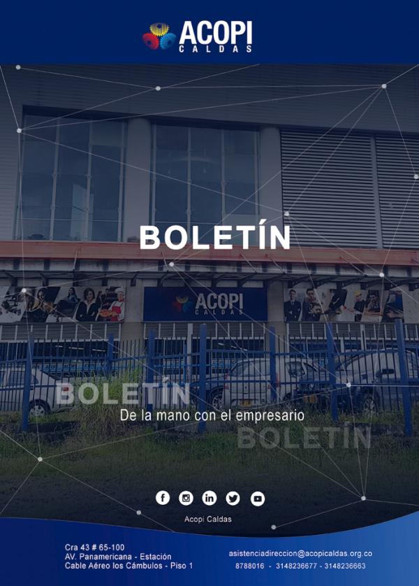 BOLETÍN ACOPI CALDAS Boletín Acopi Caldas