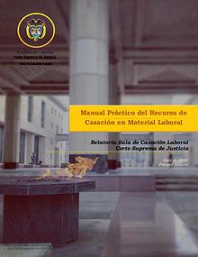 MANUAL PRÁCTICO DEL RECURSO DE CASACIÓN LABORAL