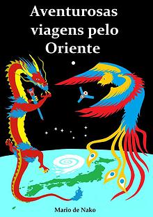 Aventurosas viagens pelo Oriente 