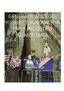 GENERALIDADES E INNOVACIÓN EN LA INDUSTRIA ALIMENTARIA