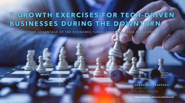 7 business growth exercises during the downturn june 2020