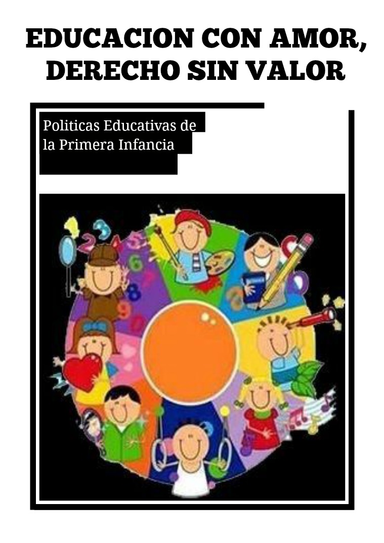 Educación con amor, derecho sin valor.