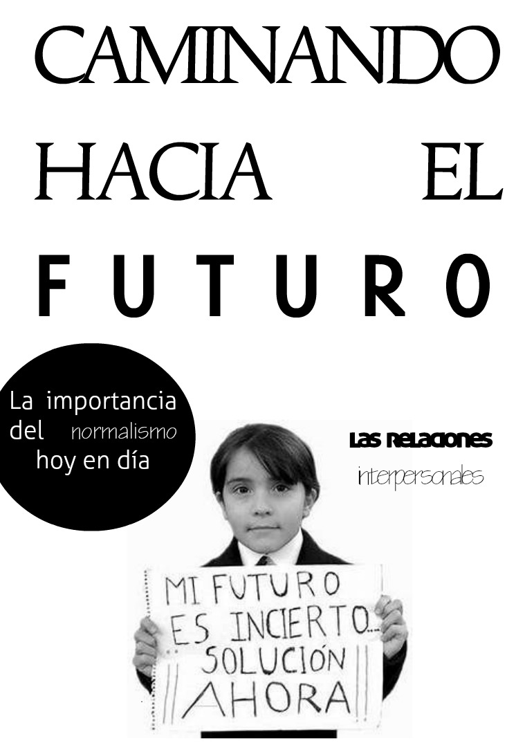 Caminando hacia el futuro