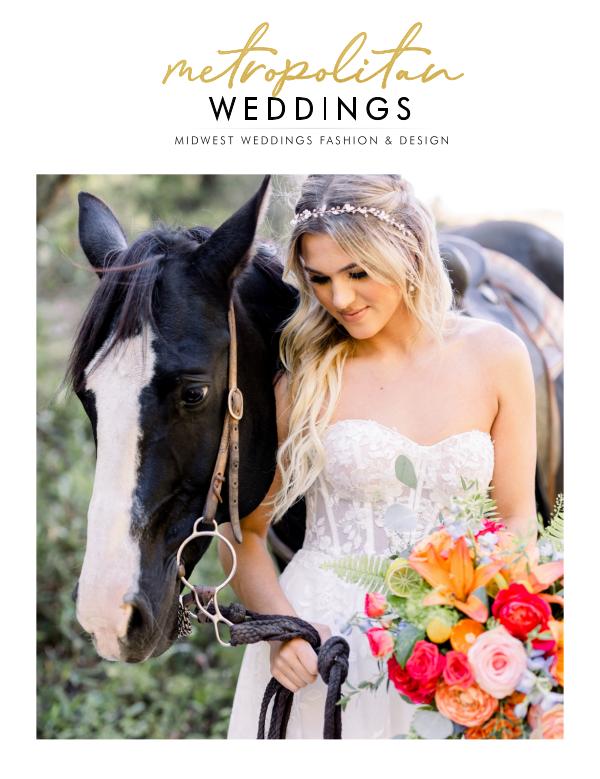 Metropolitan Weddings Winter/Spring 2023 Volume 15, Issue 1