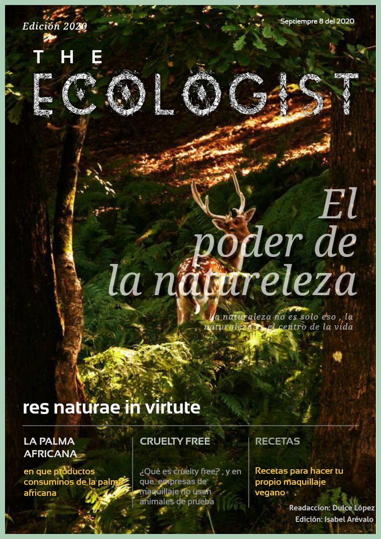 THE ECOLOGIST Ana Isabel Arévalo y Dulce María López