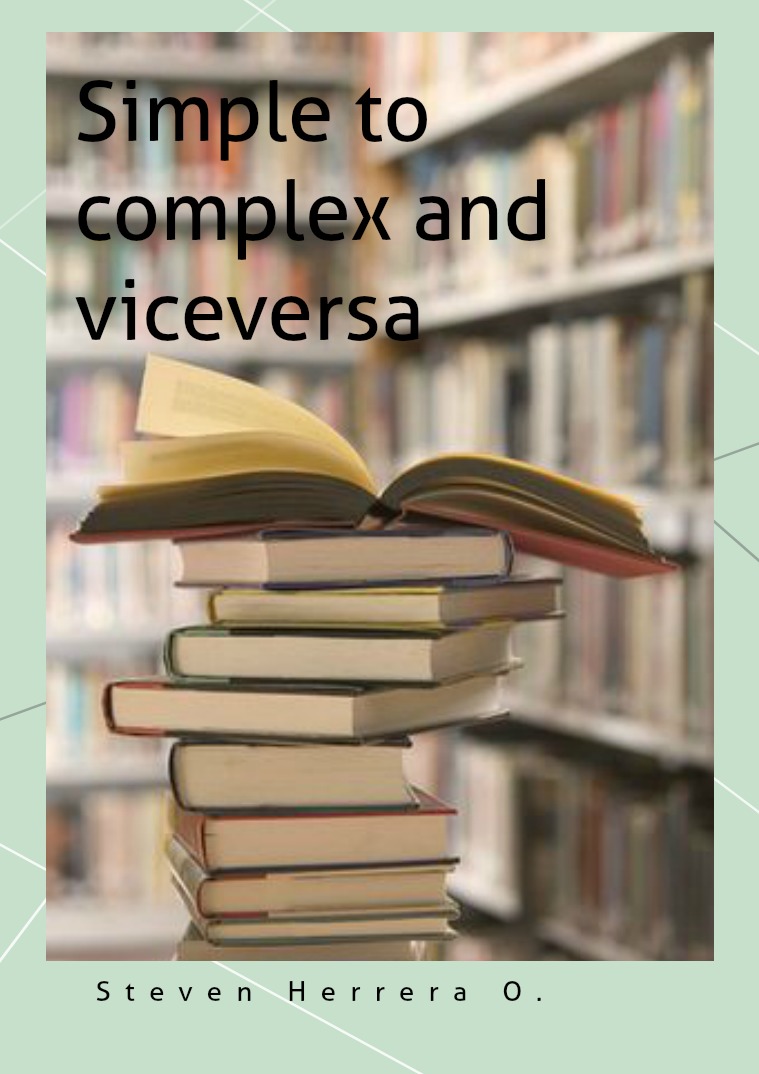 Simple to complex sentence and viceversa.