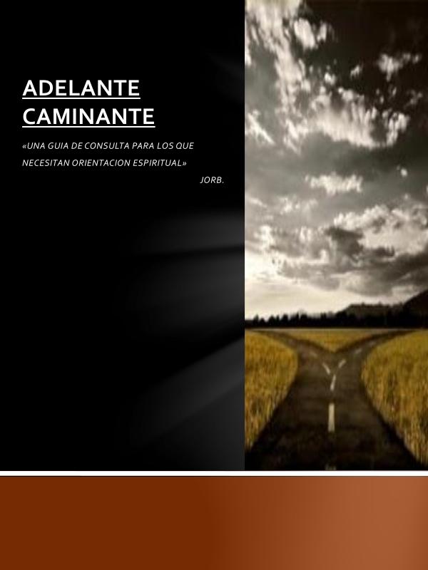 libro adelante caminante por jesus rengel