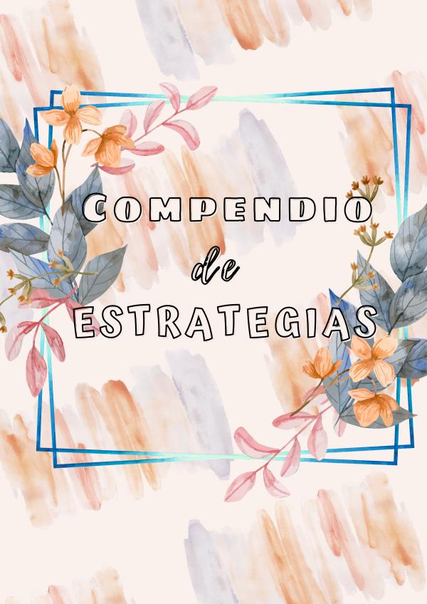 Compendio de Estrategias_Equipo 4 Compendio de estrategias_Equipo 4