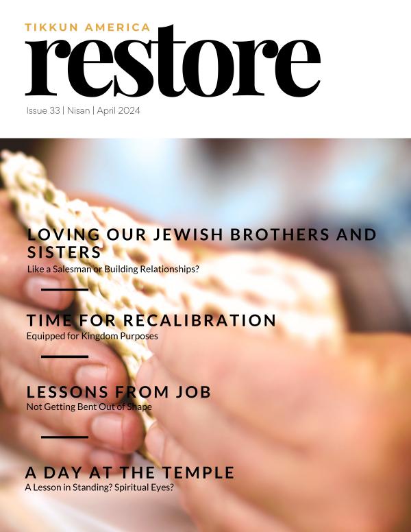 Tikkun America RESTORE Magazine Nisan | April 2024