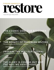 Tikkun America RESTORE Magazine