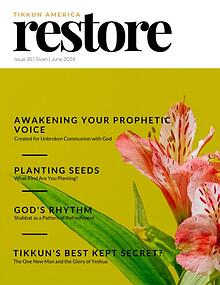 Tikkun America RESTORE Magazine