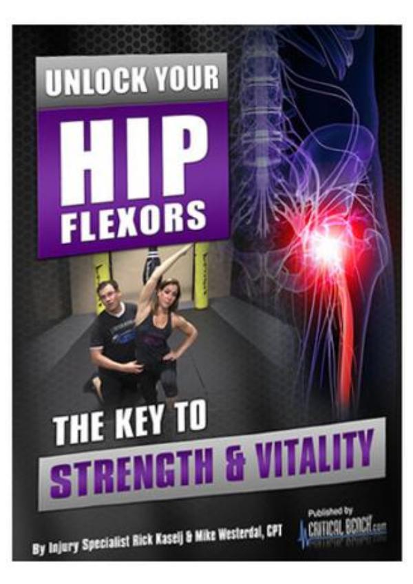 Unlock Your Hip Flexors by Rick Kaselj eBook PDF Free Download