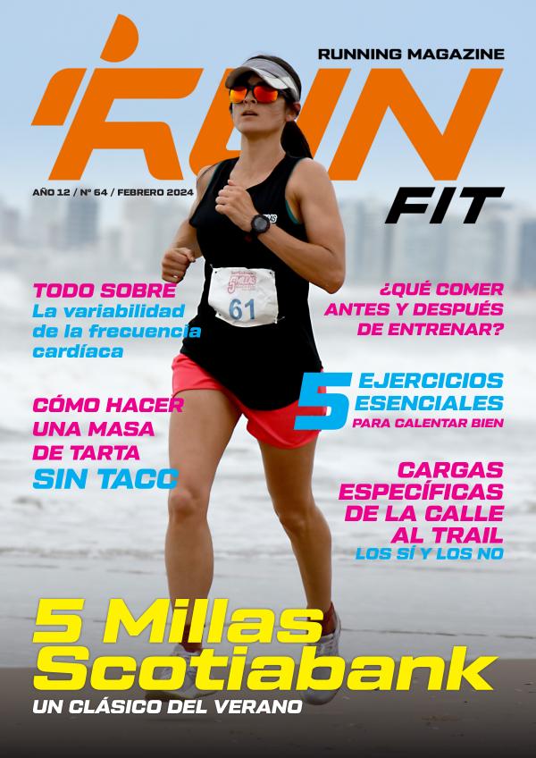 Revista RUNFIT #64 Febrero 2024 RUNFIT-Nº64-AÑO-XII-FEBRERO-2024