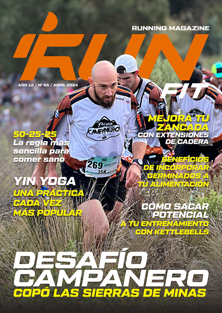 Revista RUNFIT #65 ABRIL 2024 ABRIL-2024